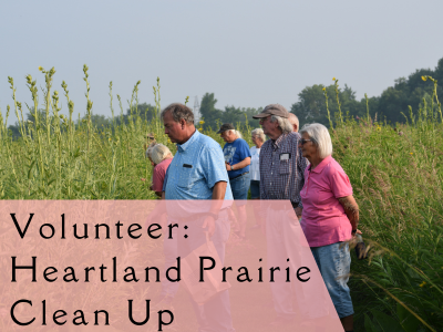 Volunteer: Heartland Prairie Clean Up